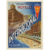 Madrid - San Sebastian / Spain: Hoteles Internacional (Vintage Luggage Label)