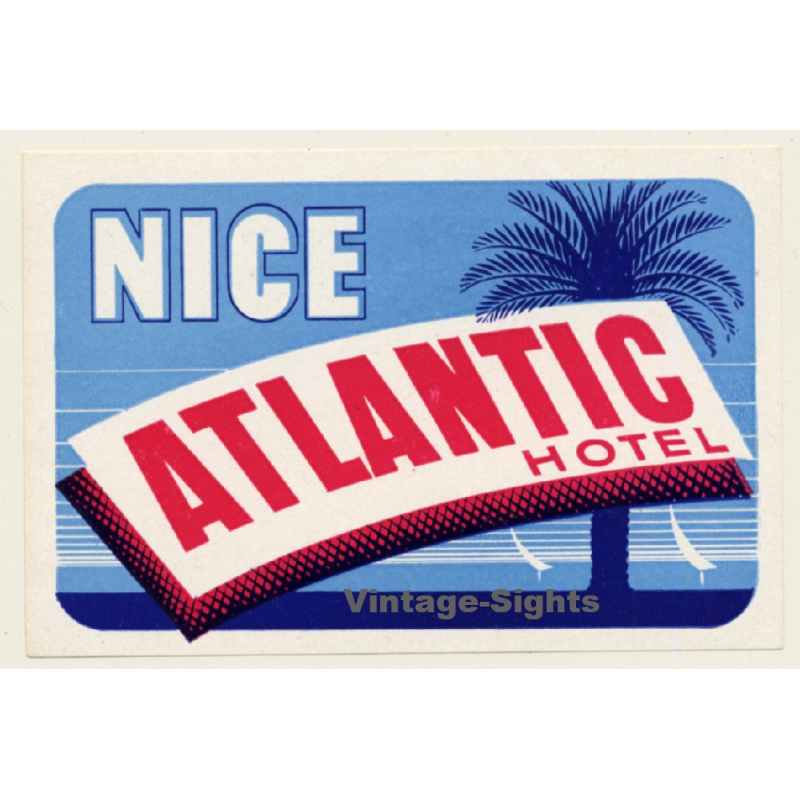 Nice / France: Hotel Atlantic (Vintage Luggage Label)