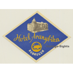 Debrecen / Hungary: Aranybika Hotel (Vintage Luggage Label)