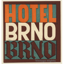 Brno / Czech Republic: Hotel Brno (Vintage Luggage Label)
