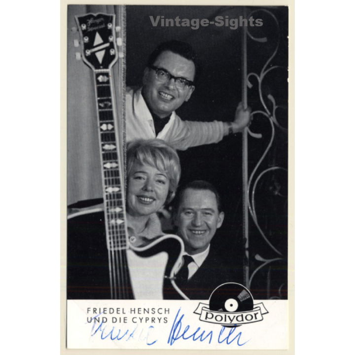 Friedel Hensch Und Die Cyprys Autogramm / Polydor (Vintage Signed PC ~1950s)