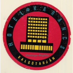 Salgótarján / Hungary: Hotel Karancs (Vintage Luggage Label)