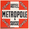 Como / Switzerland: Hotel Metropole & Suisse*2  (Vintage Luggage Label)