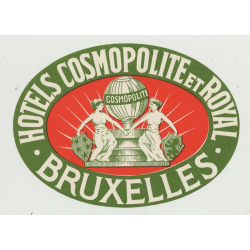 Hotels Cosmopolite Et Royal - Bruxelles / Belgium (Vintage Luggage Label ~1950s)