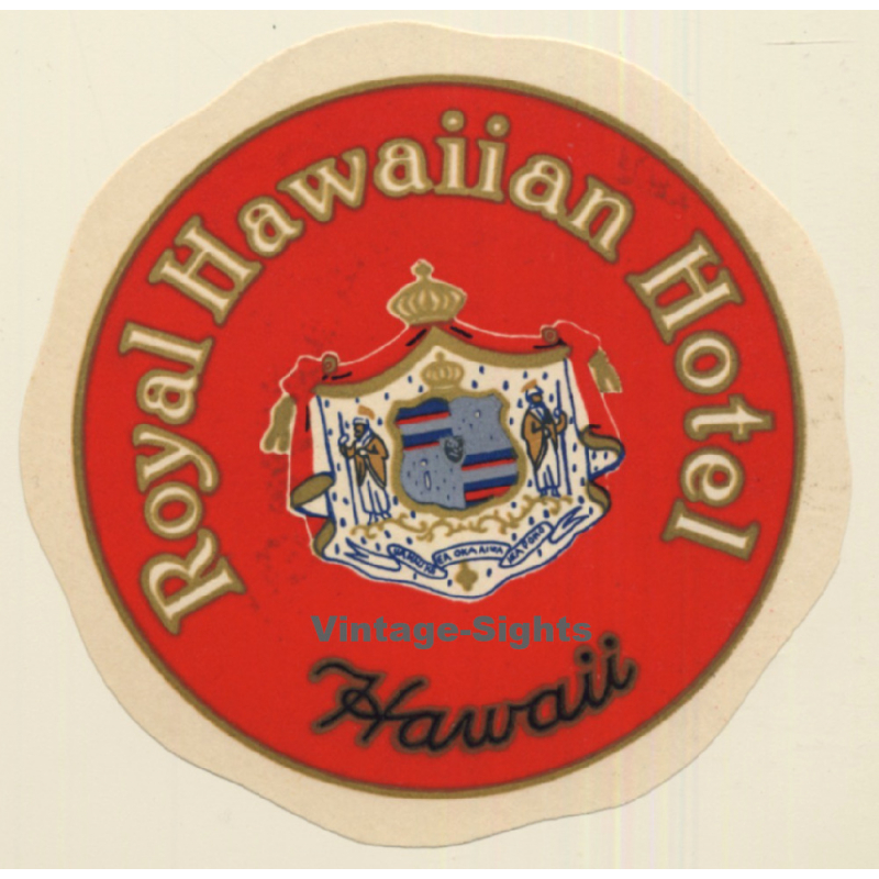 Hawaii / USA: Royal Hawaiian Hotel (Vintage Luggage Label ~1940s)