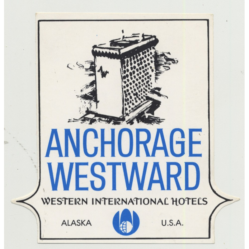 Hotel Anchorage Westward - Alaska / USA (Vintage Luggage Label)