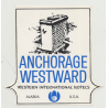 Hotel Anchorage Westward - Alaska / USA (Vintage Luggage Label)