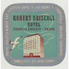 Robert Driscoll Hotel - Corpus Christi (Texas) / USA (Vintage Luggage Tag)