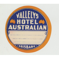 Vallelys Hotel Australian - Brisbane / Australia (Vintage Luggage Label)