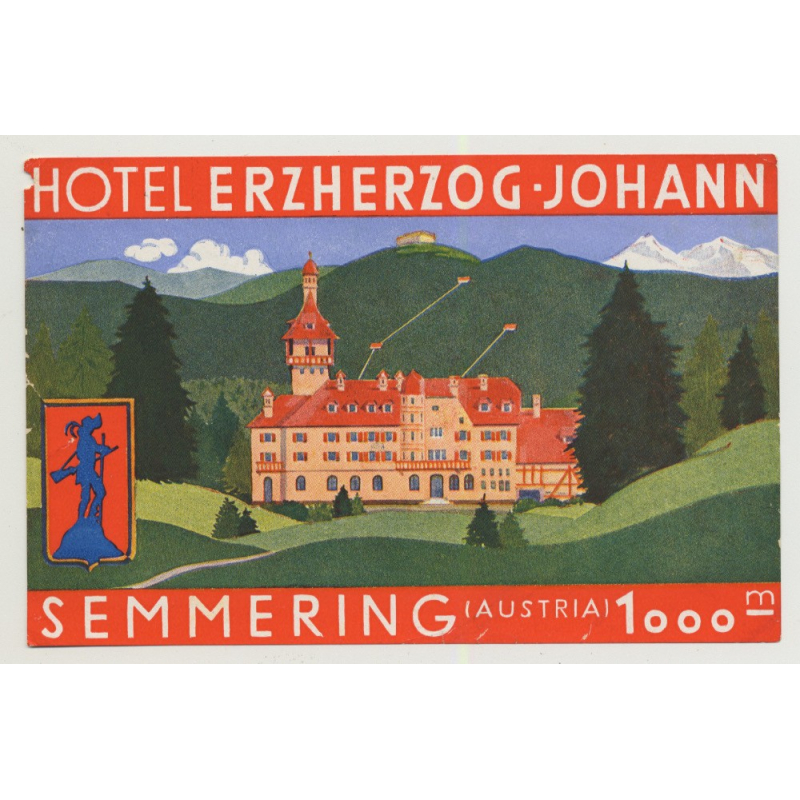 Hotel Erzherzog Johann - Semmering / Austria (Vintage Luggage Label)