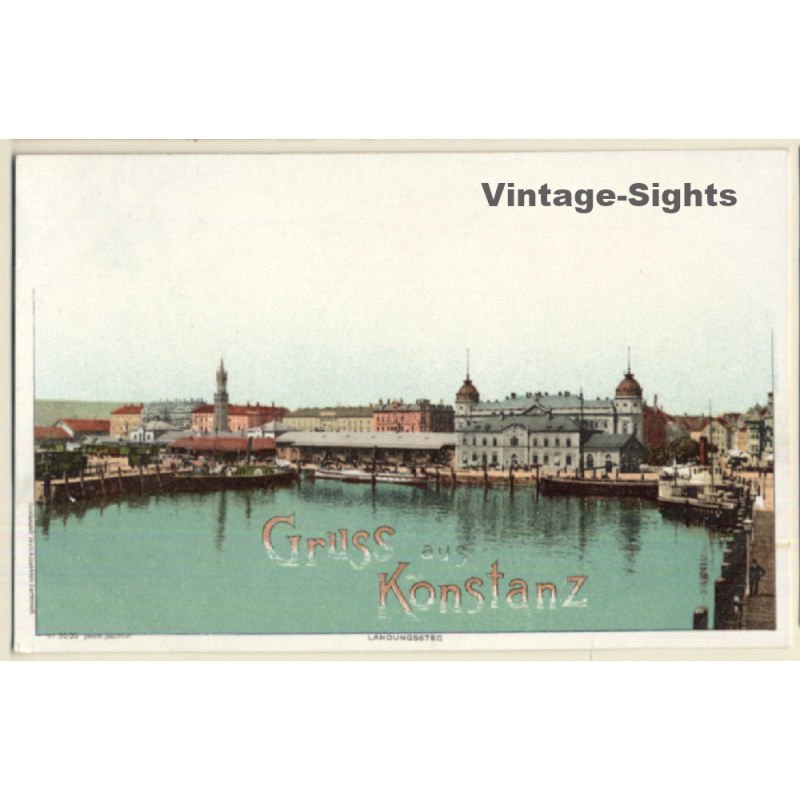 Gruss Aus Konstanz / Landungsteg - Hafen (Vintage Litho PC 1900s)