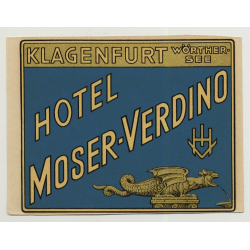 Hotel Moser-Verdino - Klagenfurt Wörthersee / Austria (Vintage Roll On Luggage Label)