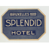 Splendid Hotel - Bruxelles Nord / Belgium (Vintage Luggage Label)