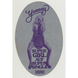 Yancey Super Girl Auf Super Single (Vintage Promo Sticker: Bellaphon 1976)