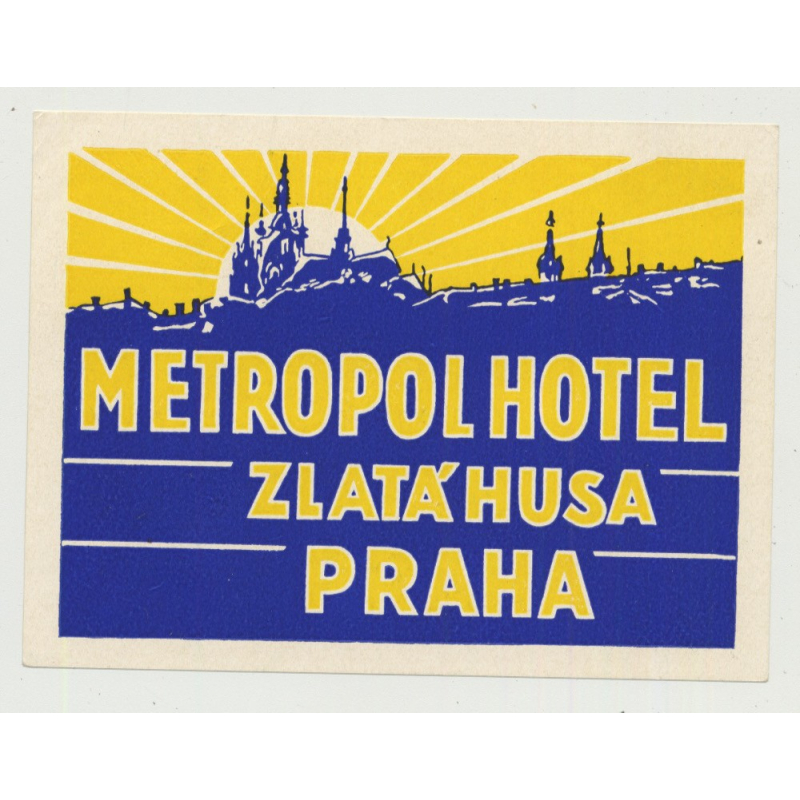 Hotel Metropol Hotel Zlata Husa - Praha (Prague) / Czech Republic (Vintage Luggage Label)