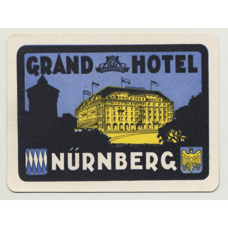 NURNBERG GERMANY GRAND HOTEL  VINTAGE LUGGAGE LABEL 