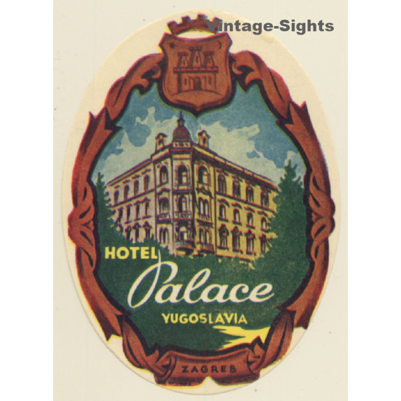 Zagreb / Croatia: Hotel Palace (Vintage Luggage Label) Zagreb / Croatia: Hotel Palace (Vintage Luggage Label)