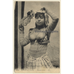 Maghreb: Danseuse Arabe / Ethnic - Risqué - Boobs (Vintage LL. PC 1910s/1920s)