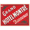 Bordeaux / France: Grand Hotel Montré  (Vintage Luggage Label)