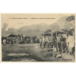 Kindia / Guinée Francaise: Le Marché Au Viande (Vintage PC 1907)
