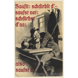 Saufst, Stirbst, Saufst Net, Stirbst a - Also Saufst ! / Bavarian Humor (Vintage PC ~1920s)