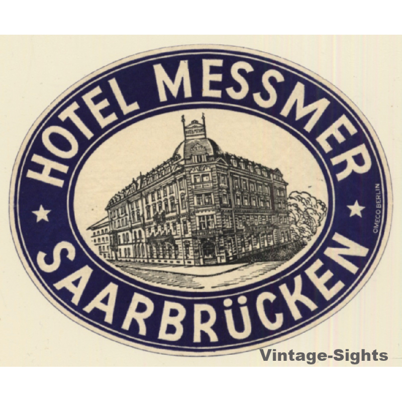Saarbrücken / Germany: Hotel Messmer (Vintage Luggage Label)
