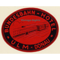Ulm / Germany: Bundesbahn Hotel (Vintage Luggage Label)
