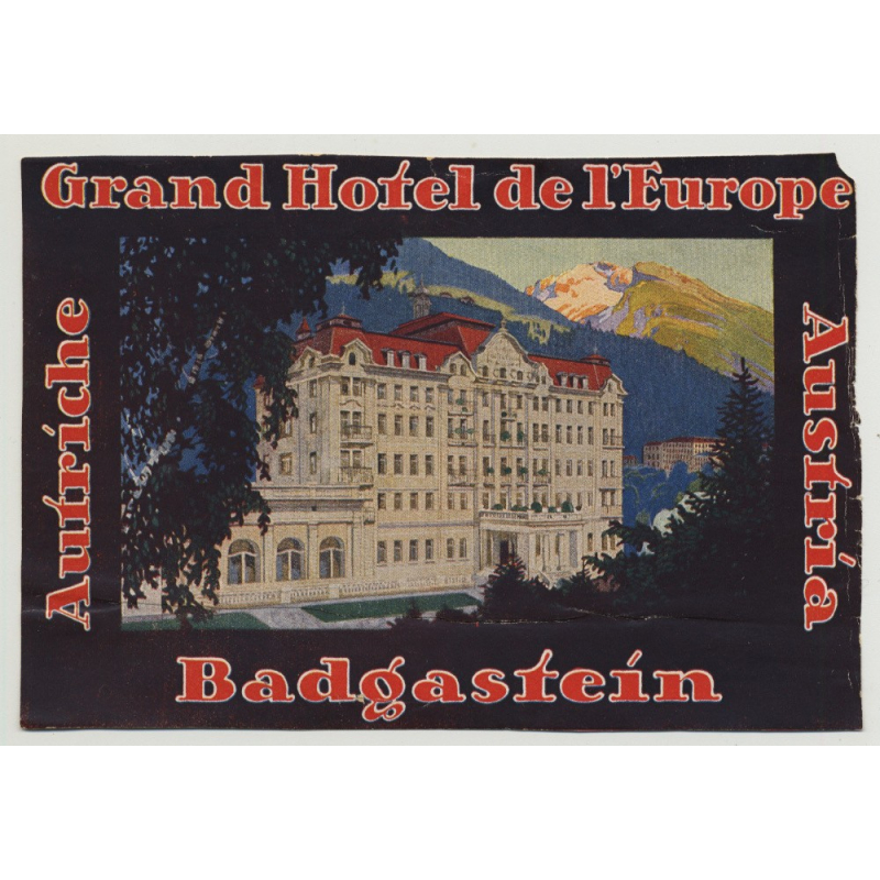 Grand Hotel De L'Europe - Badgastein / Austria (Vintage Luggae Label)