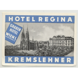 Hotel Regina (Kremslehner) - Wien / Austria (Vintage Luggae Label)