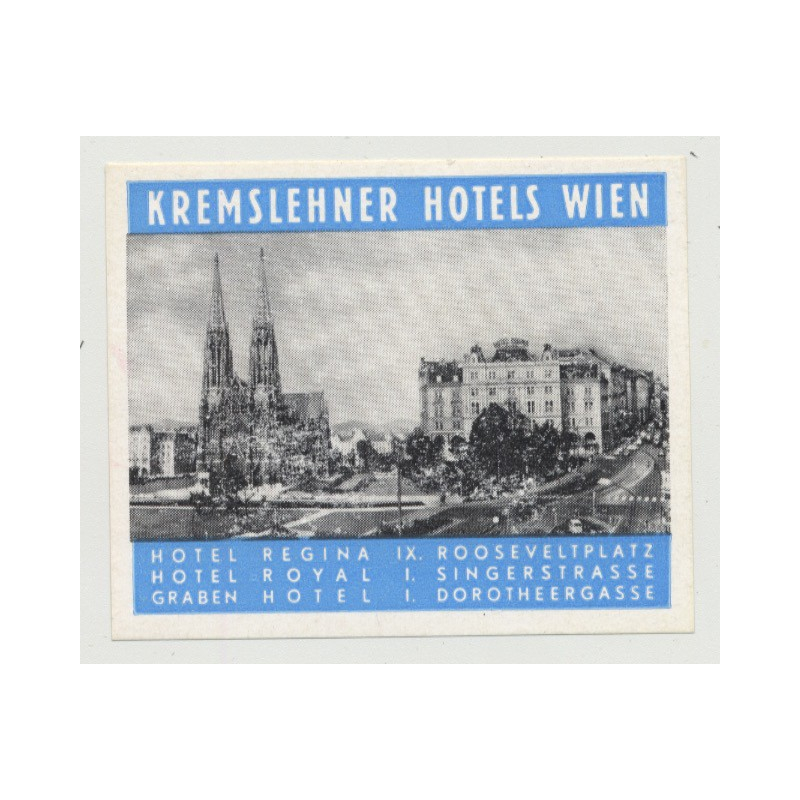 Kremslehner Hotels 2: Regina / Royal / Graben - Wien / Austria (Vintage Luggae Label)