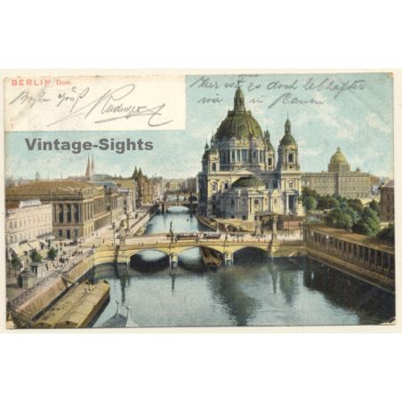 Berlin / Germany: Dom Mit Umgebung (Vintage PC 1904)