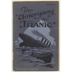 Herman Hesse: Der Untergang Der Titanic (Vintage Book Dengler Verlag 1927)