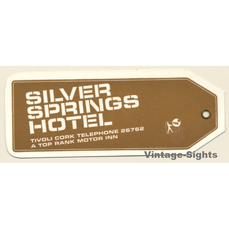 Tivoli Cork / Ireland: Silver Springs Hotel (Vintage Hotel Luggage Tag)