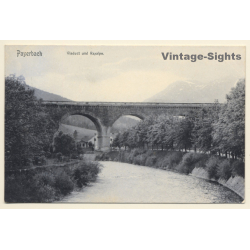 Payerbach / Austria: Viaduct und Raxalpe (Vintage PC 1908)
