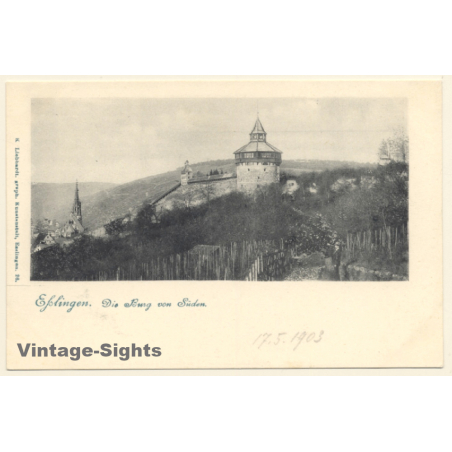 Esslingen a.N. / Germany: Die Burg von Süden (Vintage PC 1903)