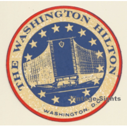 Washington D.C. / USA: The Washington Hotel (Vintage Self Adhesive Luggage Label / Sticker)