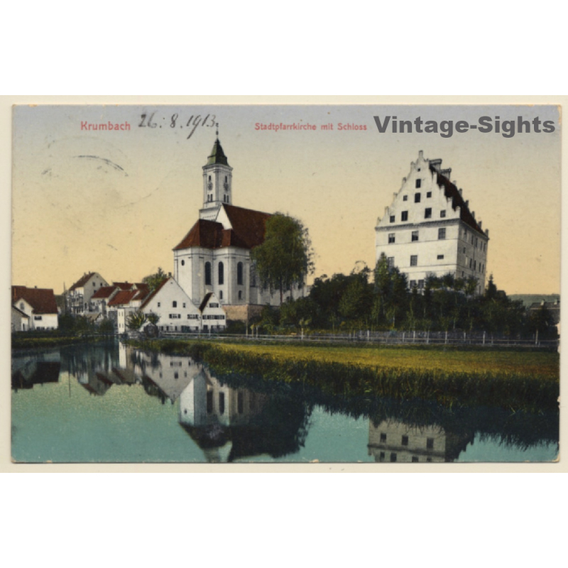 Krumbach / Bayern: Stadtpfarrkirche mit Schloss (Vintage PC 1913)