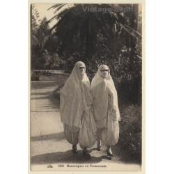 Maghreb: Mauresques En Promenade - Veiled Moorish Females / Ethnic (Vintage PC ~1910s/1920s)