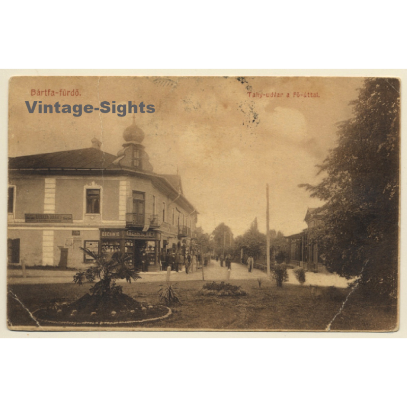 Bártfafürdö / Slovakia: Tahy-Udvar, Fö-úttal (Vintage PC 1910)