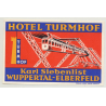 Hotel Turmhof - Wuppertal-Elberfeld / Germany (Vintage Luggae Label)