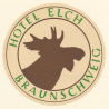 Braunschweig / Germany: Hotel Elch / Elk (Vintage Luggage Label ~1960s)