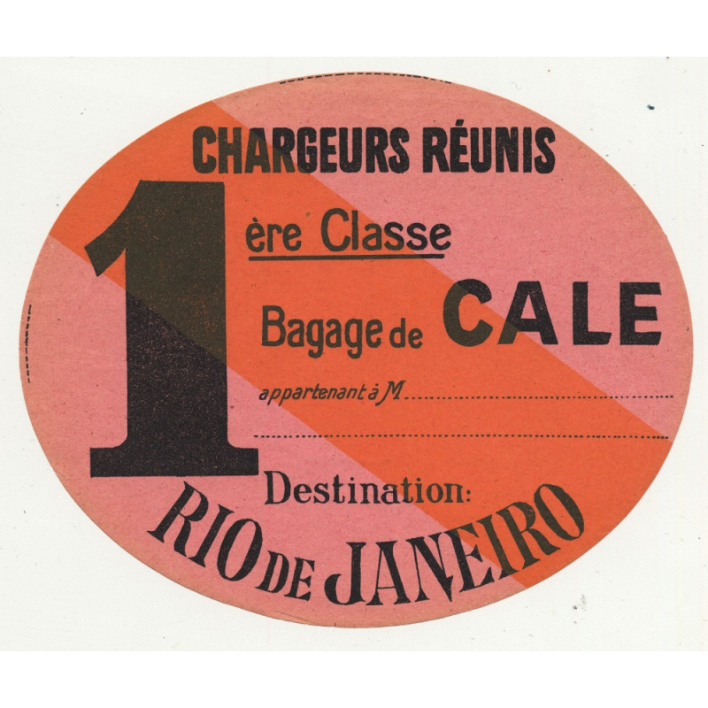 Chargeurs Réunis: Bagage De Cale / Rio de Janeiro (Vintage Shipping Line Luggae Label) Chargeurs Réunis: Bagage De Cale / Rio de Janeiro (Vintage Shipping Line Luggae Label)
