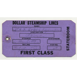 Dollar Steamship Lines / First Class (2) (Vintage Shipping Line Luggage Tag / Label)