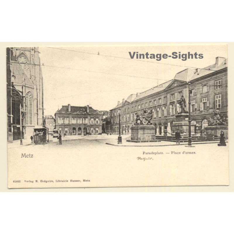 Metz / France: Paradeplatz / Place D'Armes (Vintage PC 1900s)
