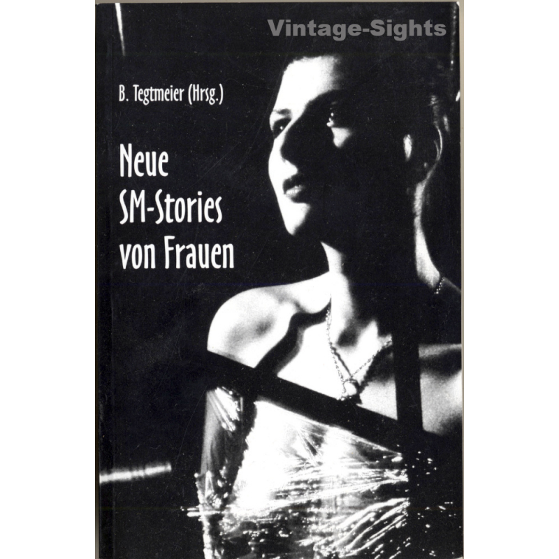 B. Tegtmeier: Neue SM-Stories Von Frauen (Book Seitenblick 2003)