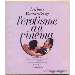 Lo Duca / Bessy: L'Érotisme Au Cinema / Cahier N° 1 (Filmarchives 1977)
