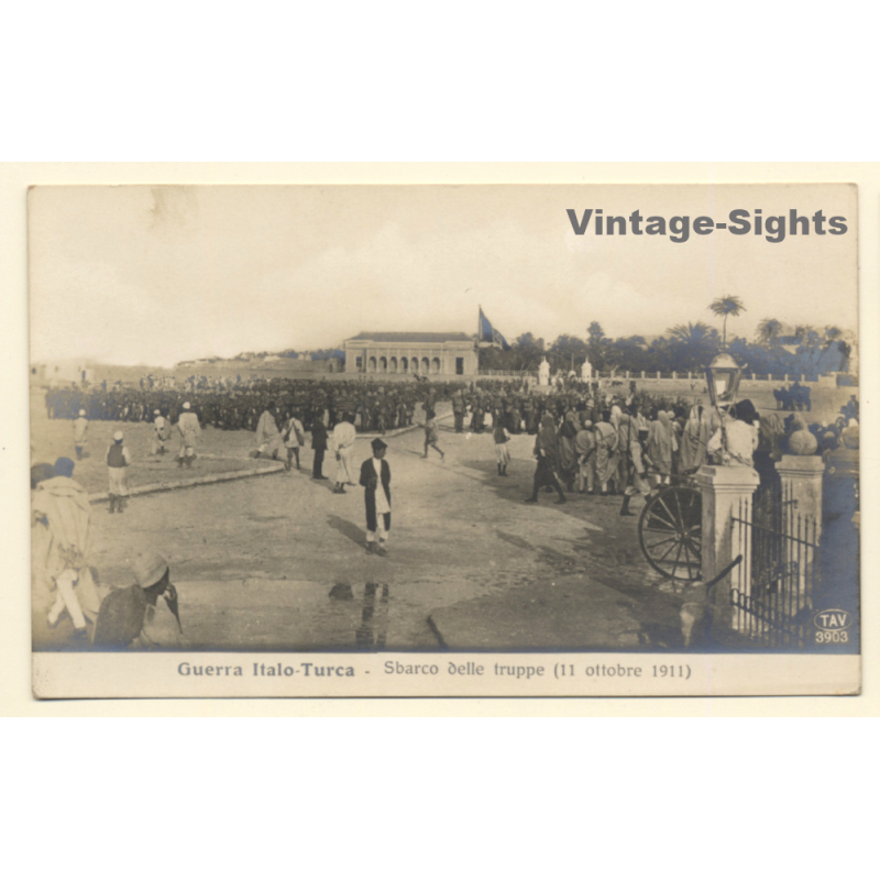 Italo-Turkish War (1911-1912): Landing Of The Troops October 1911 (Vintage RPPC)
