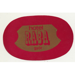 Hotel Raba - Györ / Hungary (Vintage Luggae Label)