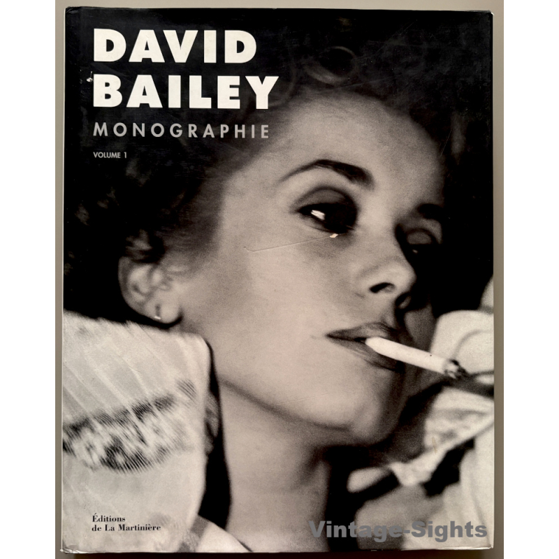 David Bailey: Monographie Volume 1 (Vintage Book La Martinière 1999) David Bailey: Monographie Volume 1 (Vintage Book La Martinière 1999)