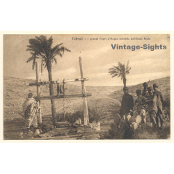 Colony Italian Tripolitania: Tobruk - Water Well - Indigenous - Soldiers (Vintage PC 1926)